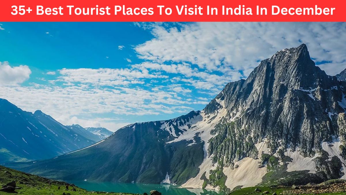 Best Tourist Places To Visit In India In December