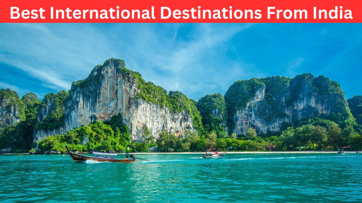 Best International Destinations From India