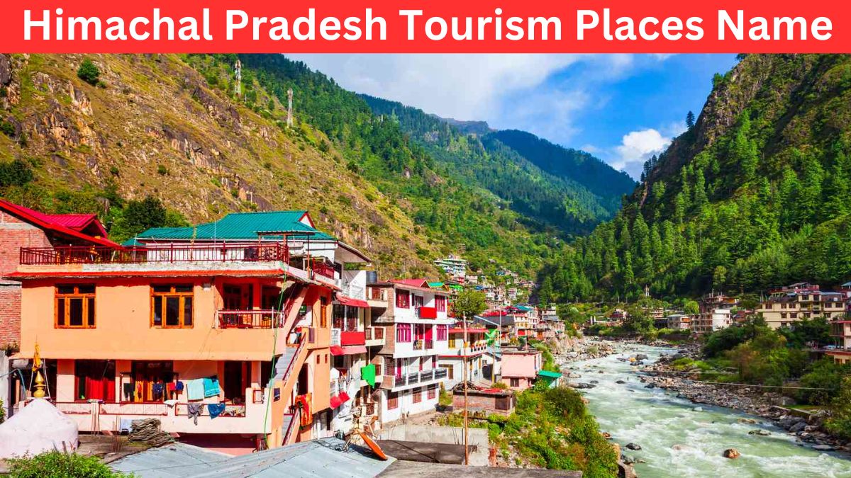 Himachal Pradesh Tourism Places Name