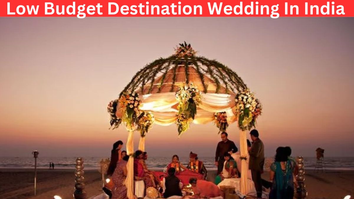 Low Budget Destination Wedding In India